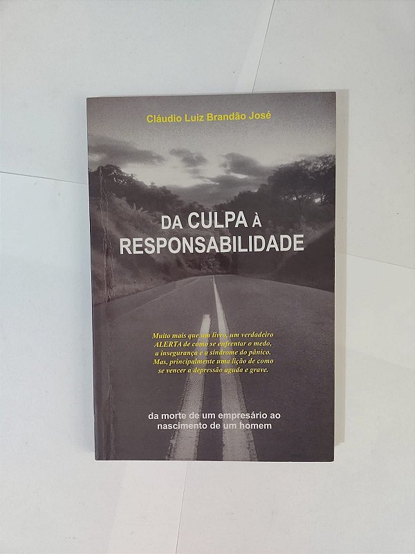 Da Culpa à Responsabilidade - Cláudio Luiz Brandão José
