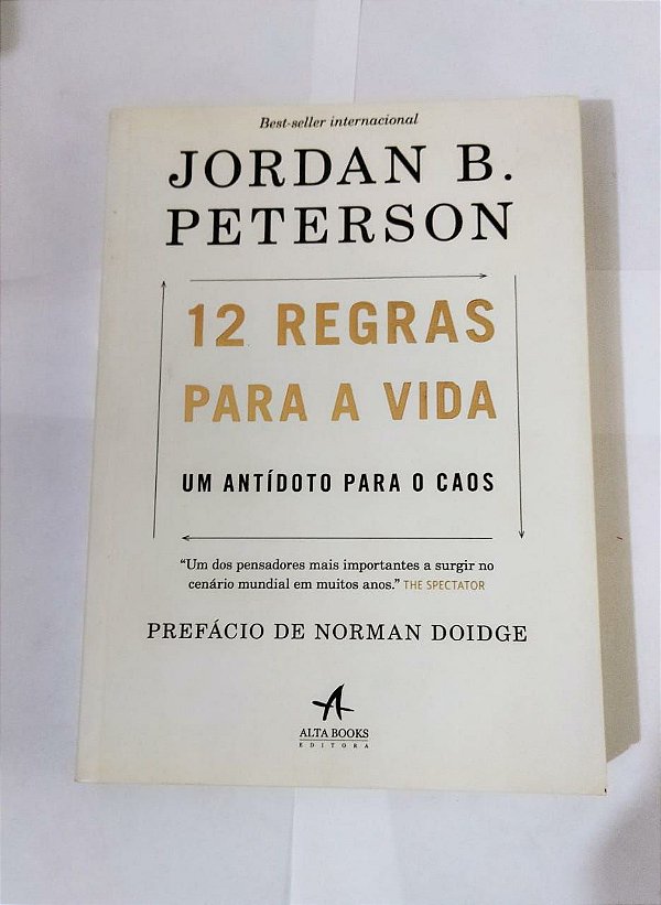 12 Regras Para a Vida - Um Antídoto Para o Caos -  Jordan B. Peterson