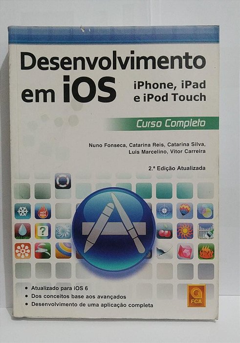 Desenvolvimento em IOS - Curso Completo - Iphone, Ipad e Ipad Touch - Nuno Fonseca 2ª Edição