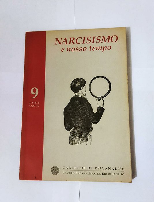 Narcisismo e nosso Tempo - Cadernos de Psicanálise