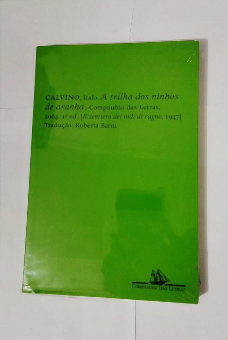 A trilha dos ninhos de aranha  - Italo Calvino