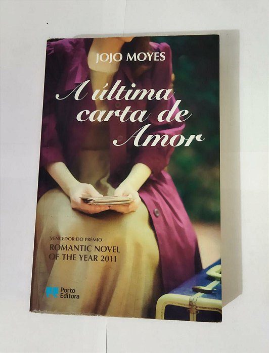 A Última Carta De Amor - JoJo Moyes