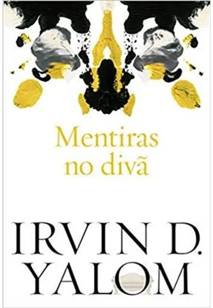 Mentiras no Divã - Irvin D. Yalom