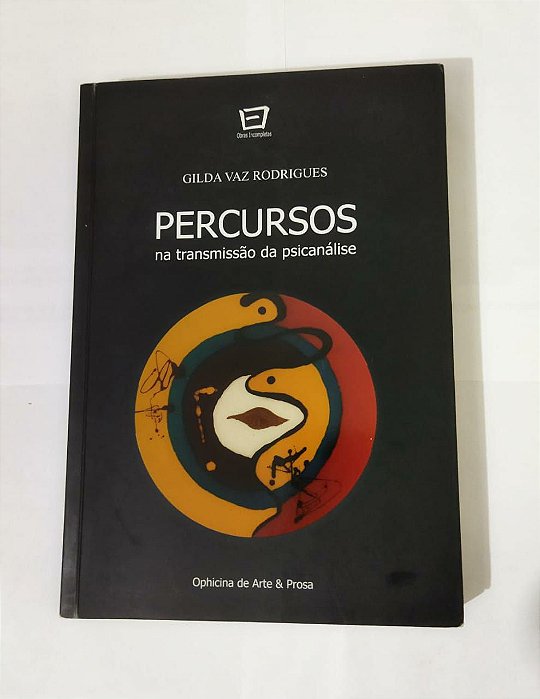 Percursos na transmissão da Psicanálise - Gilda Vaz Rodrigues