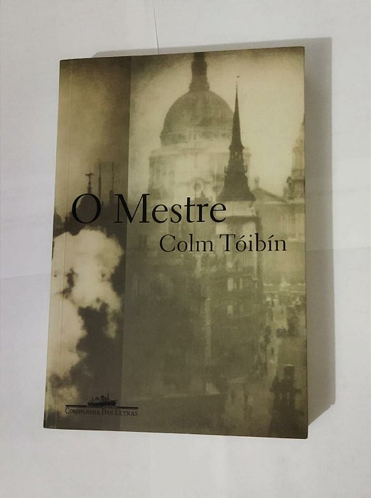 O Mestre - Colm Tóibin