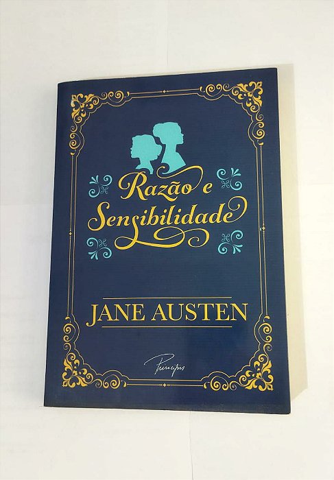 Razão e Sensibilidade - Jane Austen
