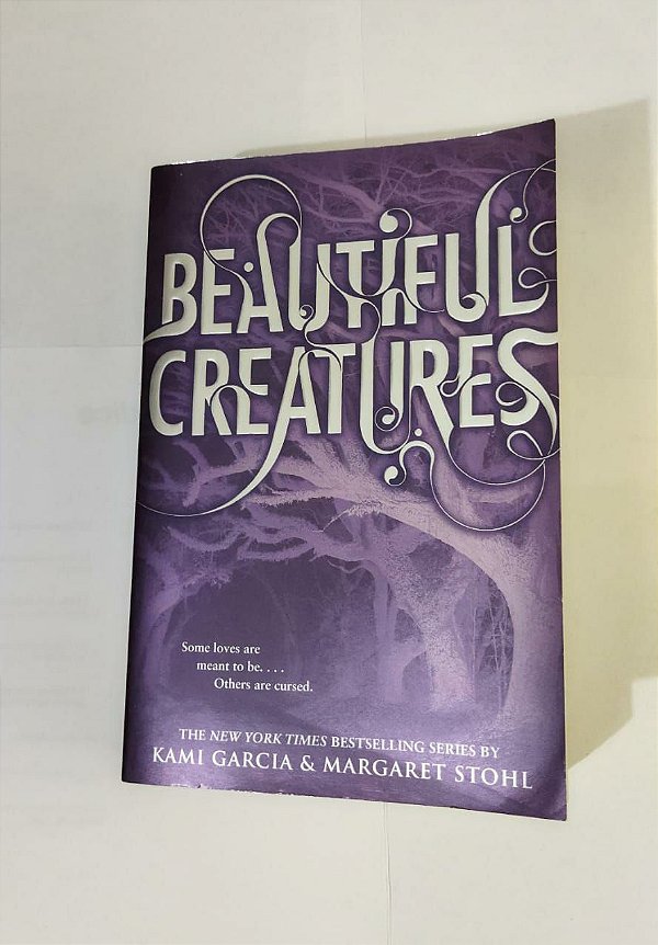 Beautiful Creatures - Garcia Stohl (Em Inglês)