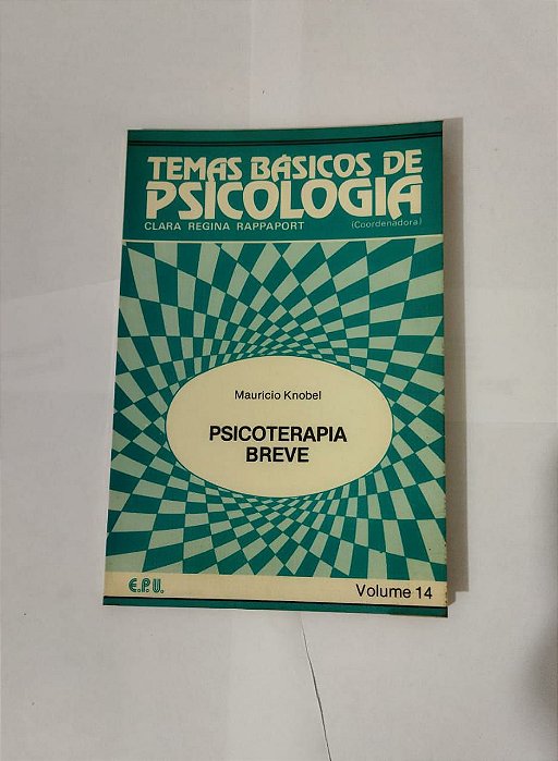 Temas Básicos De Psicologia - Maurício Knobel