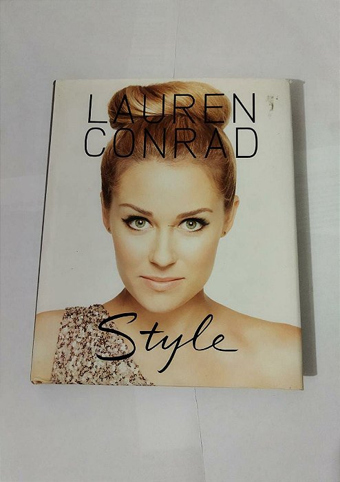 Style - Lauren Conrad - Seboterapia - Livros
