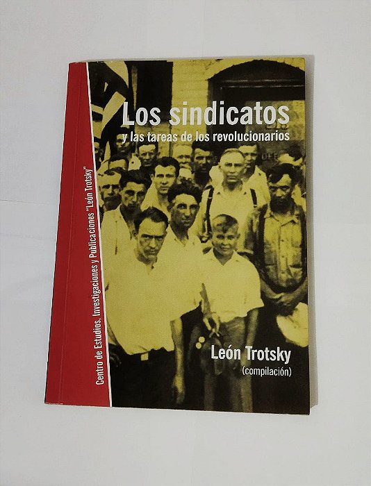Los Sindicatos - León Trotsky