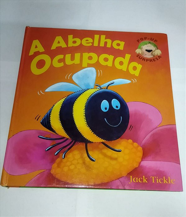 A Abelha Ocupada - Juck Tickle ( POP-UP Surpepresa)