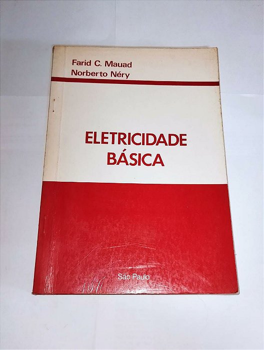 Eletricidade Básica - Farid C. Mauad