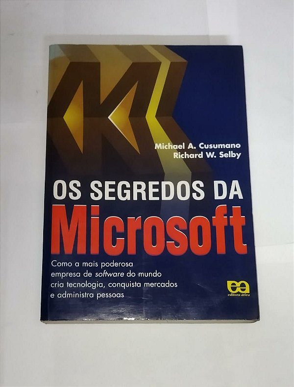 Os Segredos Da Microsoft - Michael A. Cusumano