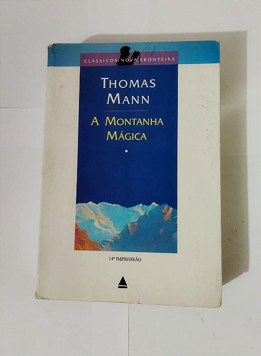 A Montanha Mágica - Thomas Mann