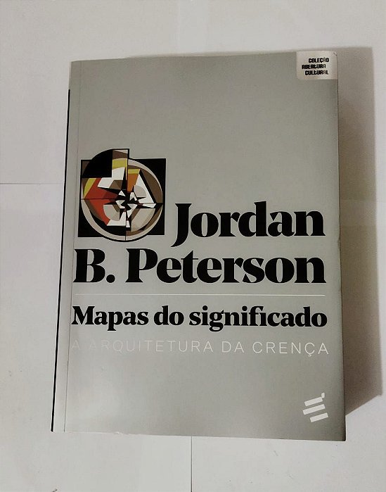 Jordan B. Peterson - Mapas Do Significado