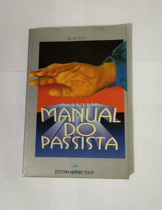 Manual Do Passista - Jacob Melo