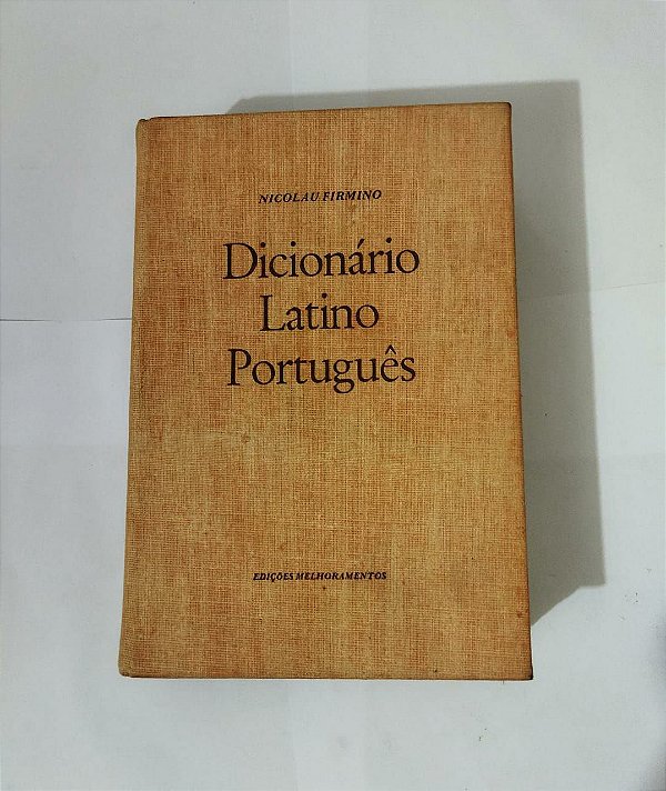 Dicionário Latino Português - Nicolau Firmino