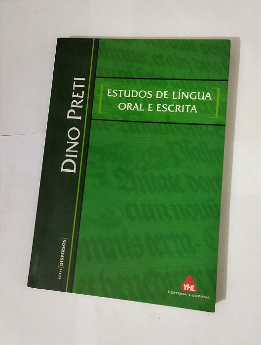 Estudos de Língua Oral e Escrita - Dino Preti