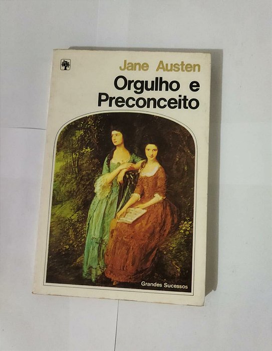Orgulho e Preconceito - Jane Austen - Ed. Abril