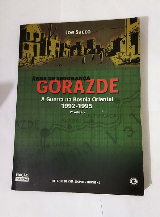 Área De Segurança Gorazde: A Guerra na Bósnia Oriental 1992-1995 - Joe Sacco