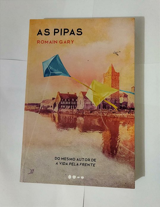 As Pipas - Romain Gary