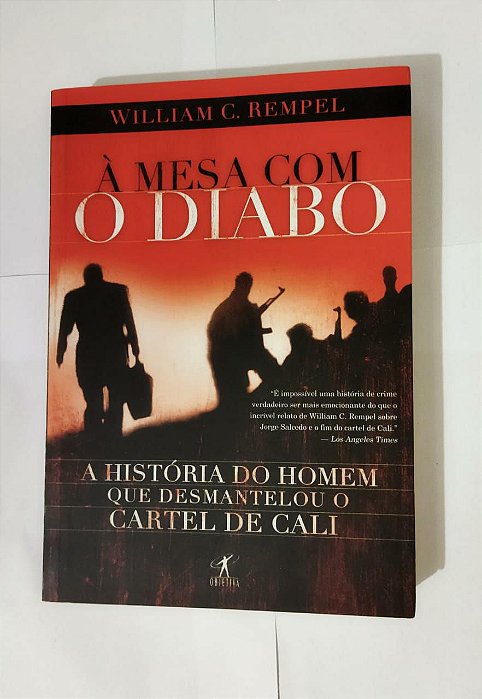 À Mesa Com o Diabo - William C. Rempel