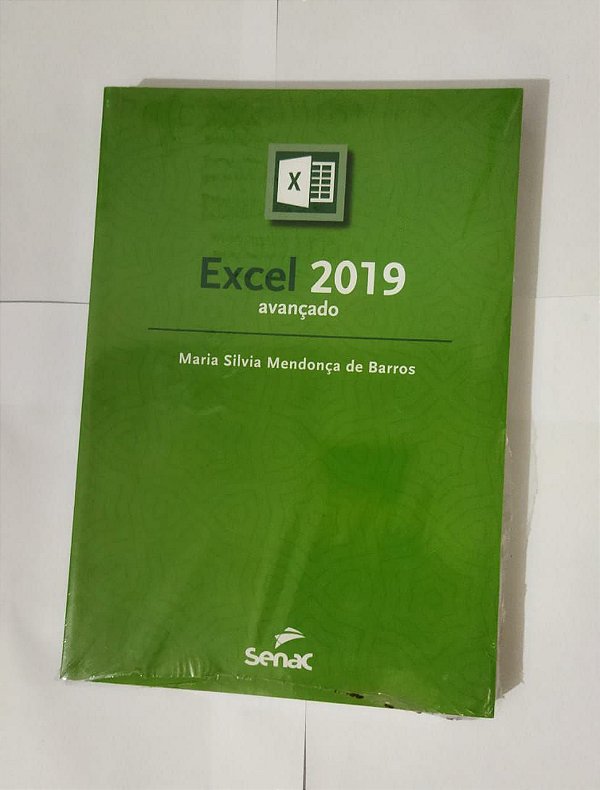 Excel 2019 (Avançado)- Maria Silvia Mendonça De Barros