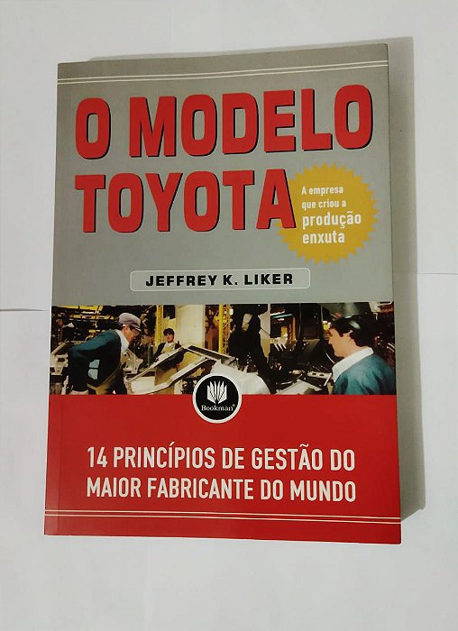 O Modelo Toyota - Jeffrey K. Linker