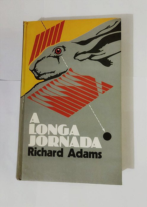 A Longa Jornada - Richard Adams
