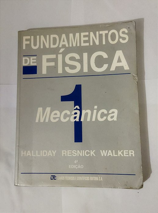 Fundamentos de Física 1: Mecânica - Halliday Resnick Walker