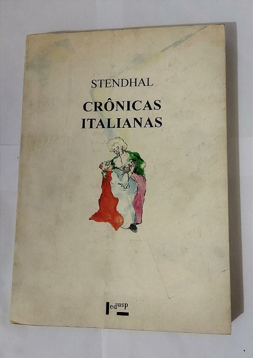 Stendhal - Crônicas Italianas