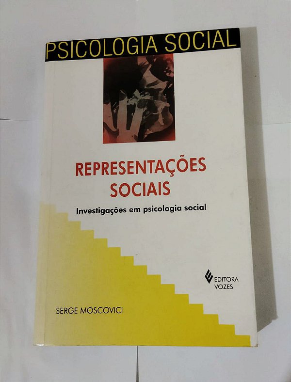 Psicologia Social - Representações Sociais