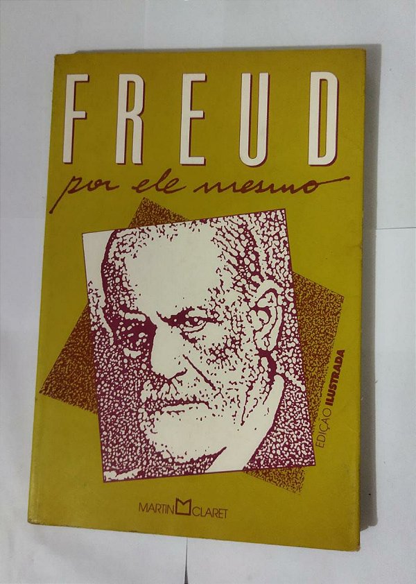 Freud: Por ele mesmo