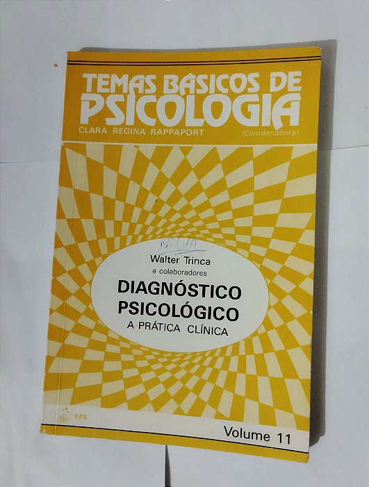 Temas Básicos De Psicologia (Vol.11) - Walter Trinca