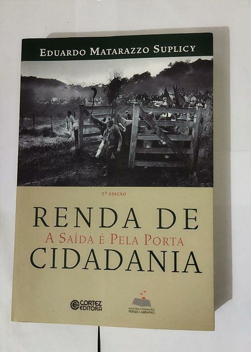 Renda de Cidadania - Eduardo Matarazzo Suplicy