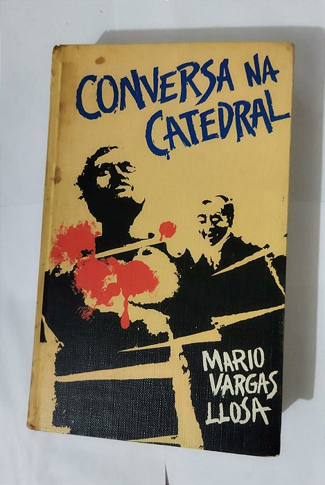 Conversa na Catedral - Mario Vargas Llosa