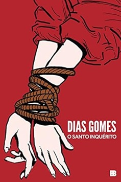 O Santo inquérito - Dias Gomes