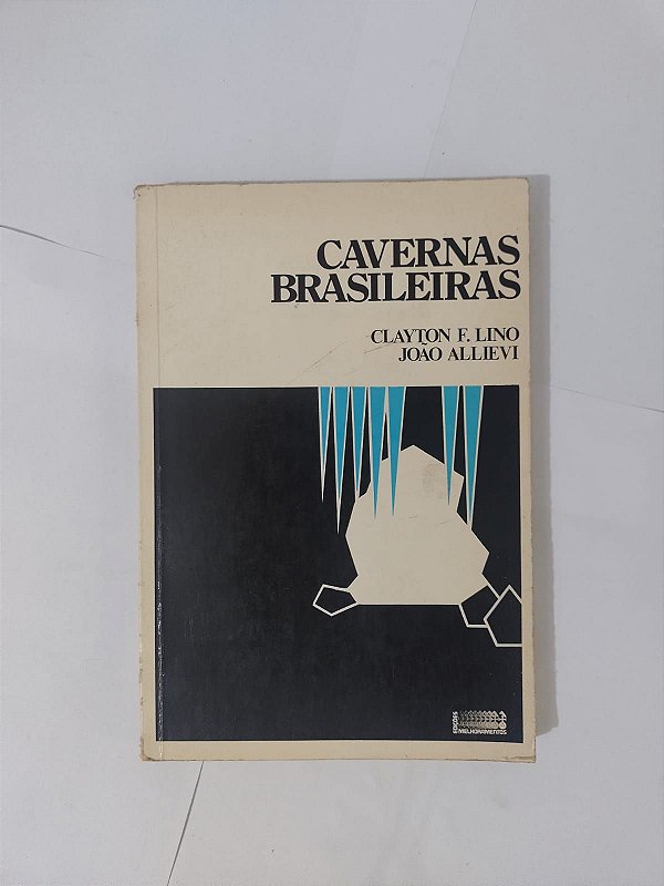 Cavernas Brasileiras - Clayton F. Lino