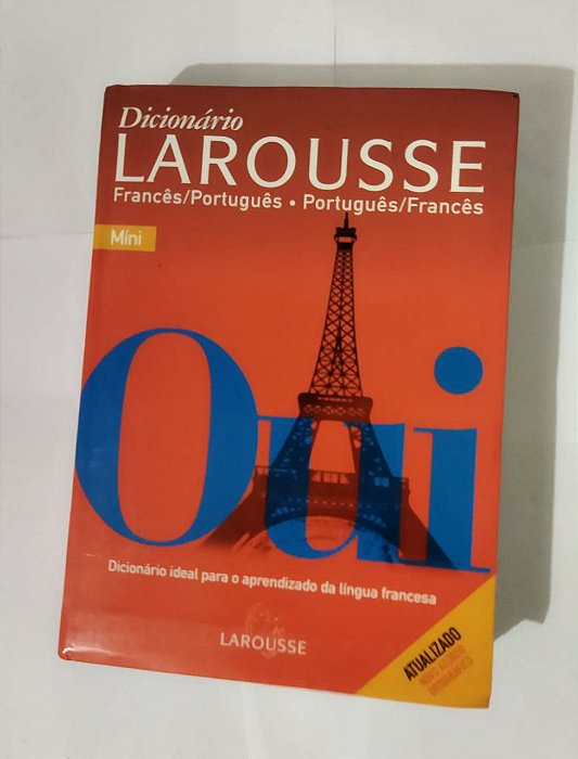 Dicionário  Larousse Francês/Português e Português/Francês