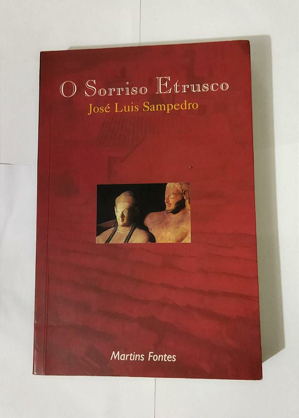 O Sorriso Etrusco - José Luis Sampedro