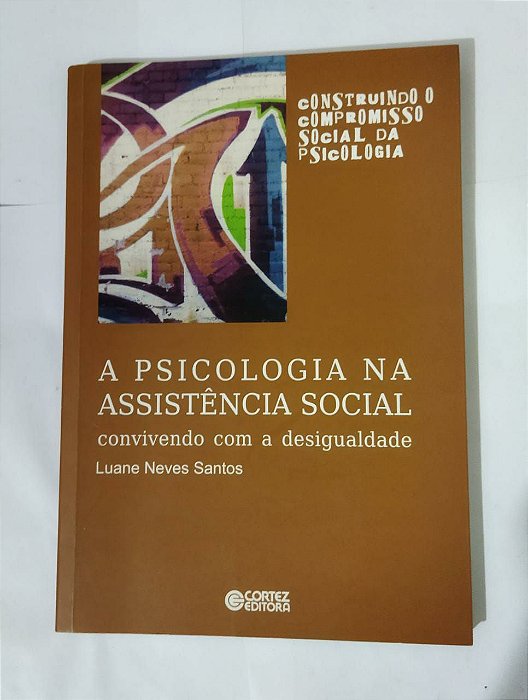 A Psicologia na Assistência Social - Luane Neves Santos