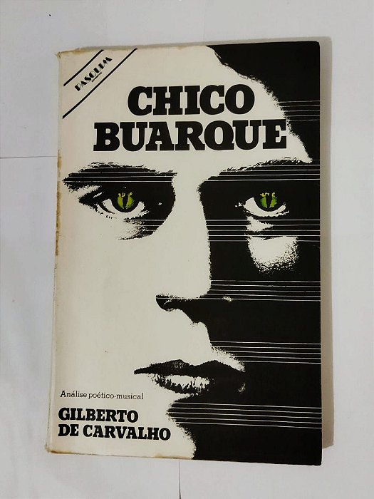 Chico Buarque - Gilberto de Carvalho