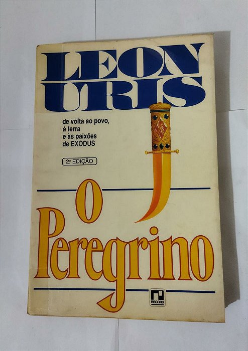 O Peregrino - Leon Uris
