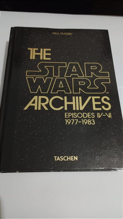 The Star Wars Archives Episodes 1977-1983 - Paul Duncan