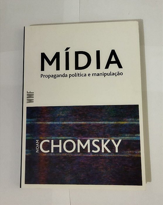 Mídia: Propaganda política e manipulação - Noam Chomsky