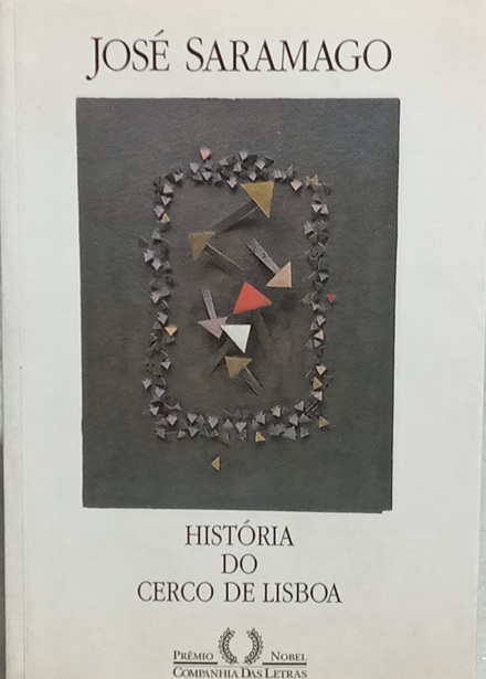 História do Cerco de Lisboa - José Saramago - Capa Branca