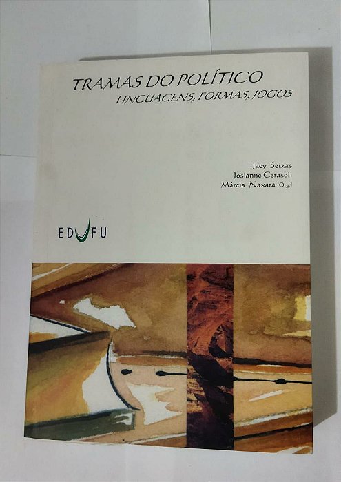 Tramas Do Político - Jacy Seixas