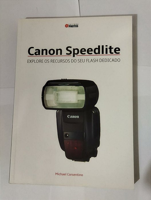 Canon Speedlite - Michael Corsentino (Ingles)