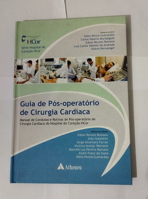 Guia de Pós-operatório de Cirurgia Cardíaca - Série Hcor