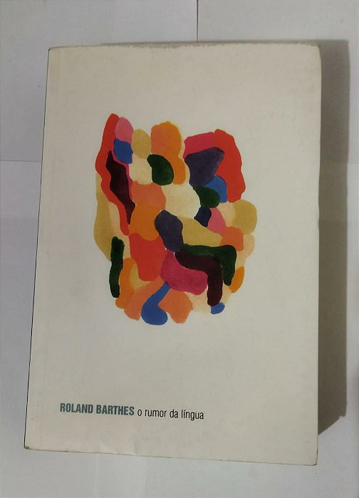 O Rumor da Língua - Roland Barthes